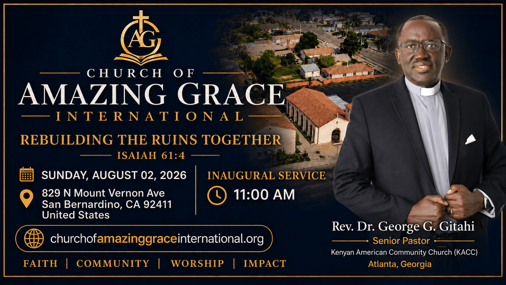 Inaugural Service flyer — Church of Amazing Grace International, Sunday August 2, 2026, 11:00 AM, 829 N Mount Vernon Ave, San Bernardino, CA. Guest preacher Rev. Dr. George G. Gitahi.